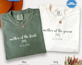 Comfort Colors® Mother of the Bride Shirt, Mother of the Groom Shirt, Custom Wedding Date T-shirt for Mother of the Bride, Groom Mom Shirt