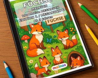 Füchse Malbuch Kinder – 100 Ausmalbilder – gedruckt+gebunden E1/B6, 1-seitig (DIN-A4) – Geschenk, Beschäftigung, Adventskalender, Geburtstag