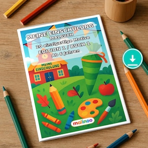 Może przedstawiać: Kolorowanka zatytułowana MEINE EINSCHULUNG MALBUCH z 20 einzigartige Motive EDITION 1 / BUCH 1 Ab 6 Jahren. Okładka przedstawia budynek szkoły, zielony stożek, jabłko, ołówek i paletę malarską. Na dole znajduje się logo malinoo.
