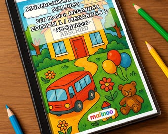 100 Motive Kindergarten-Abschied zum Ausmalen ab 6 Jahren – kleines Mitbringsel und Überraschung für Kinder – Ausmalbuch (DIN-A4) E1