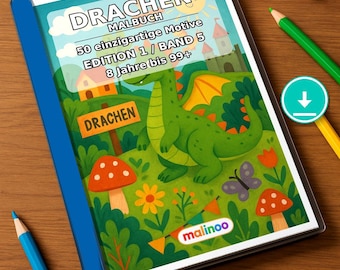 May include: A dragon coloring book with a blue spine, featuring a green dragon illustration, a castle, mushrooms, and flowers on the cover. The text reads DRACHEN MALBUCH, 50 einzigartige Motive, EDITION 1 / BAND 5, 8 Jahre bis 99+, DRACHEN, and malinoo.