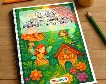Feen Malbuch gedruckt und gebunden – 100 Ausmalbilder für Kinder – MEGABUCH 06 Edition 1 – Beidseitig bedruckt (DIN-A4)