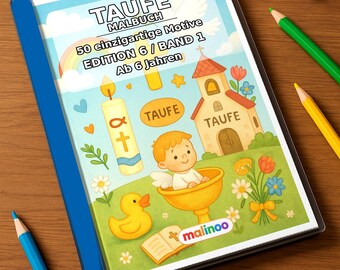 50 Motive Taufe zum Ausmalen ab 6 Jahren – Geschenk für Geschwisterkinder zur Geburt – Mal- und Zeichenbuch (DIN-A4) E6/B1-2