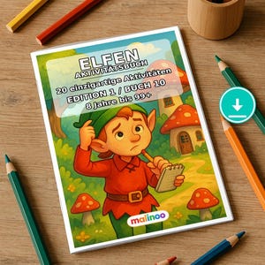Pode incluir: Um livro de atividades retangular intitulado ELFEN AKTIVITÄTSBUCH com uma ilustração de um elfo segurando um bloco de notas numa floresta. A capa apresenta o texto 20 einzigartige Aktivitäten EDITION 1 / BUCH 10 8 Jahre bis 99+ e o logótipo malinoo.
