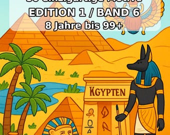Egypt Coloring Book, printed and bound – 50 coloring pages for children – Volume 6, Edition 1 – Printed on both sides (DIN A4)