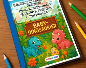 Dino-Babys Malbuch Kinder – 50 Ausmalbilder – gedruckt+gebunden E1/B1, 1-seitig (DIN-A4) – Geschenk, Reisebeschäftigung, Geburtstag