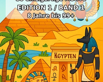 Egypt Coloring Book, printed and bound – 50 coloring pages for children – Volume 1, Edition 1 – Printed on both sides (DIN A4)