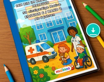 Sono in ospedale. Pagine da colorare per bambini – per il relax e la consapevolezza dei bambini – 50 pagine da colorare (PDF) E6/B2