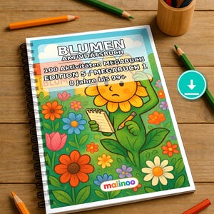 Blumen Aktivitätsbuch PDF Download digital – 100 Rätsel- und Aktivitätsseiten für Kinder – MEGABUCH 01 Edition 1 (DIN-A4)
