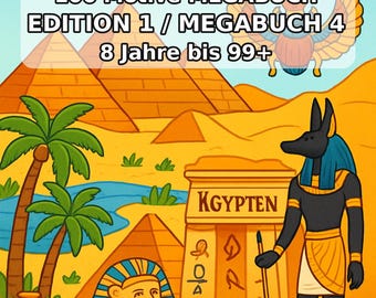Egypt Coloring Book, printed and bound – 100 coloring pages for children – MEGA BOOK 04 Edition 1 – Printed on one side (DIN A4)
