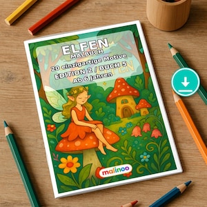 Può includere: Un libro da colorare intitolato ELFEN MALBUCH con il testo 20 einzigartige Motive EDITION 2 / BUCH 5 Ab 6 Jahren e un logo malinoo. La copertina presenta l'illustrazione di una fata seduta su un fungo in un bosco.