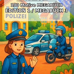 Polizei Malbuch PDF Download digital – 100 Ausmalbilder für Kinder – MEGABUCH 03 Edition 1 (DIN-A4) Bild 2
