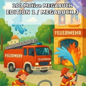 Firefighter Coloring Book PDF Download Digital – 100 Coloring Pages for Children – MEGA BOOK 03 Edition 1 (DIN A4) image 1