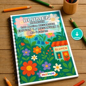 Blumen Malbuch PDF Download digital – 100 Ausmalbilder für Kinder – MEGABUCH 01 Edition 1 (DIN-A4)