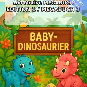 Baby Dinosaurs Coloring Book for Kids – 100 Coloring Pages – PDF Download E1/B3 (DIN-A4) – Gift, Activity, Advent Calendar, Birthday image 2