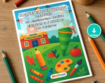 May include: A coloring book titled MEINE EINSCHULUNG MALBUCH with 20 einzigartige Motive EDITION 3 / BUCH 3 Ab 6 Jahren. The cover features a school building, a green cone, an apple, a palette, and pencils. Colored pencils are scattered around.