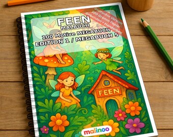 Feen Malbuch gedruckt und gebunden – 100 Ausmalbilder für Kinder – MEGABUCH 05 Edition 1 – Beidseitig bedruckt (DIN-A4)