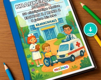 Livre de coloriage sur l'hôpital pour enfants – 50 pages à colorier – Téléchargement PDF E1/B2 (DIN-A4) – Cadeau, activité de voyage, anniversaire, pour occuper les enfants