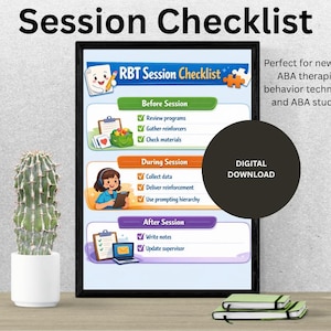 Puede incluir: Un póster enmarcado "RBT Session Checklist" con marco negro. La lista de verificación se divide en secciones: "Antes de la sesión", "Durante la sesión" y "Después de la sesión". Hay una descarga digital disponible.