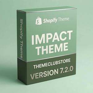Pode incluir: Uma caixa retangular com um design em dois tons de verde. A seção superior é verde-clara com o logotipo da Shopify e o texto "Shopify Theme IMPACT THEME". A seção inferior é verde-escura com o texto "THEMECLUBSTORE VERSION 7.2.0" em branco.