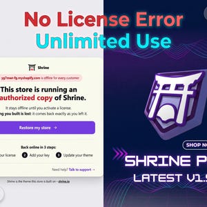 Pode incluir: Um download digital com o texto No License Error Unlimited Use e Shrine Pro Latest V1.9.0. A imagem exibe um mock-up de uma mensagem de erro de loja Shopify dizendo This store is running an unauthorized copy of Shrine.