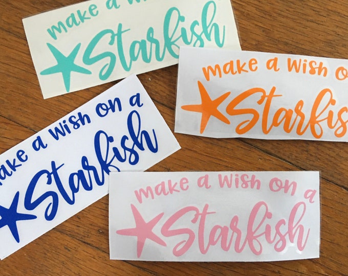 Make a Wish on a Starfish 6"wide x 2.25"tall Custom Vinyl Decal- Use on cars, cups, signage, glass, wood. Custom Name Decal, DIY