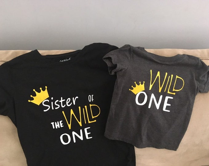 First birthday, wild one, sister, family tees tee shirts