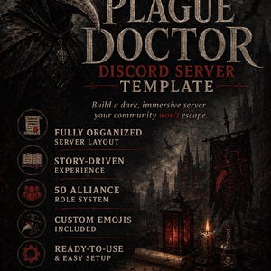 May include: Dark, gothic-themed Discord server template featuring a plague doctor illustration. The design includes text that reads "Plague Doctor Discord Server Template" and details about the server's features, such as a fully organized server layout and custom emojis.