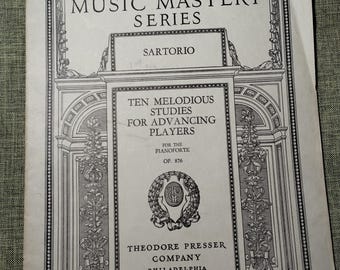Vintage Arnoldo Sartorio Piano Sheet Music - Ten Melodious Studies Op 876 - Music Mastery Series 1910s - Ephermera for Journals or Framing