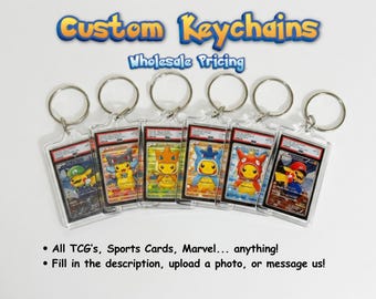 Wholesale Order - Custom Pokimon PSA 10 Mini Keychains