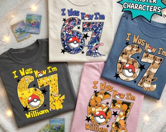 Custom I Was 6 Now I'm 7 P0kemon Birthday Shirt,P0kemon Birthday Shirt 6 7,7th Birthday Shirt,Age 7 Birthday Shirt,6 7 Pokemon Shirts