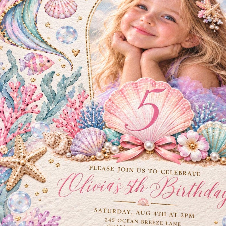 May include: A birthday invitation card featuring a photo of a child, decorated with watercolor illustrations of pink and blue coral, seashells, a starfish, and pearls. The text reads: PLEASE JOIN US TO CELEBRATE Olivia's 5th Birthday SATURDAY, AUG 4TH AT 2PM.