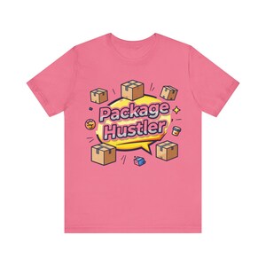 Package Hustle Tee | Shipping Orders All Day Shirt | Entrepreneur Gift