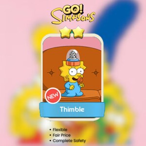 Op de afbeelding: Een digitale verzamelkaart van Go! Simpsons met een geel stripfiguur in een blauwe outfit en een vingerhoed op het hoofd. De kaart toont twee gouden sterren, een rode NEW-badge, de tekst Thimble en opsommingstekens voor Flexible, Fair Price, Complete Safety.