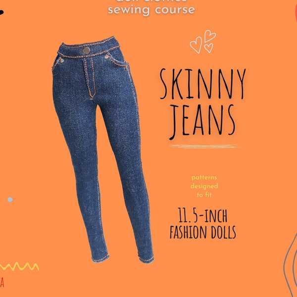 Digital Sewing Course - Highwaist Skinny Jeans for 11.5-inch Slim Fashion Dolls | PDF Sewing Pattern and Instructions