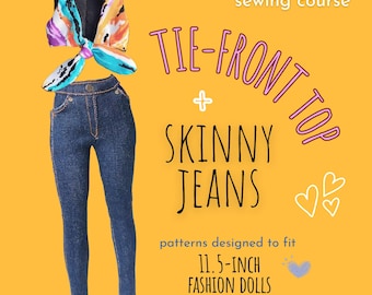 Doll Clothes Sewing Pattern: Tie-front Top, Skinny Jeans for 11.5-inch Slim Fashion Dolls (PDF)