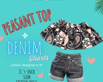 Doll Clothes Sewing Pattern: Peasant Top, Denim Shorts for 11.5-Inch Slim Dolls (PDF)