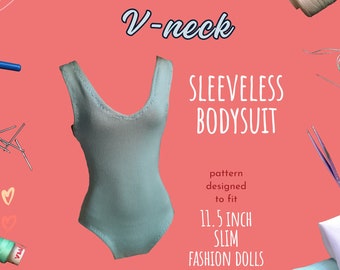 Doll Clothes Sewing Course - The V-neck Sleeveless Bodysuit for Slim 11.5-inch Fashion Dolls | PDF Sewing Pattern and Instructions