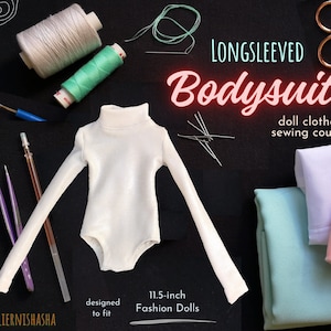 Digital Sewing Course - Long and Short Sleeved Bodysuit for 11.5-inch Slim Fashion Dolls