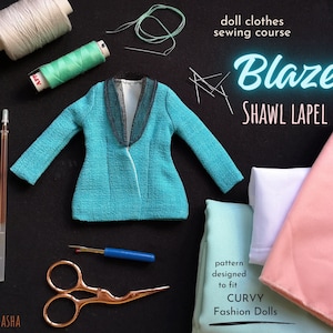Digital Sewing Course- Shawl-lapel Blazer Fit for 11-inch Tall Curvy Fashion dolls