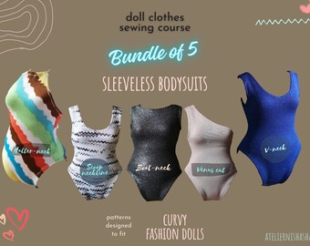 Digital Sewing Course - Bundle of 5 Sleeveless Bodysuits PDF Sewing Patterns Fit for 11-inch Curvy Fashion dolls