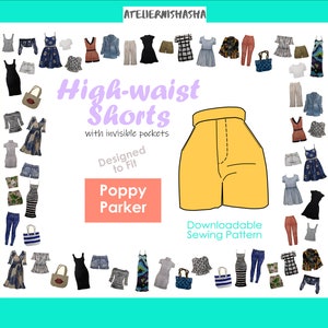 PDF Sewing Pattern - High-waist Shorts with Invisible Pockets for Poppy Parker Dolls | Miniatures Pants | Downloadable Files | DIY Crafting