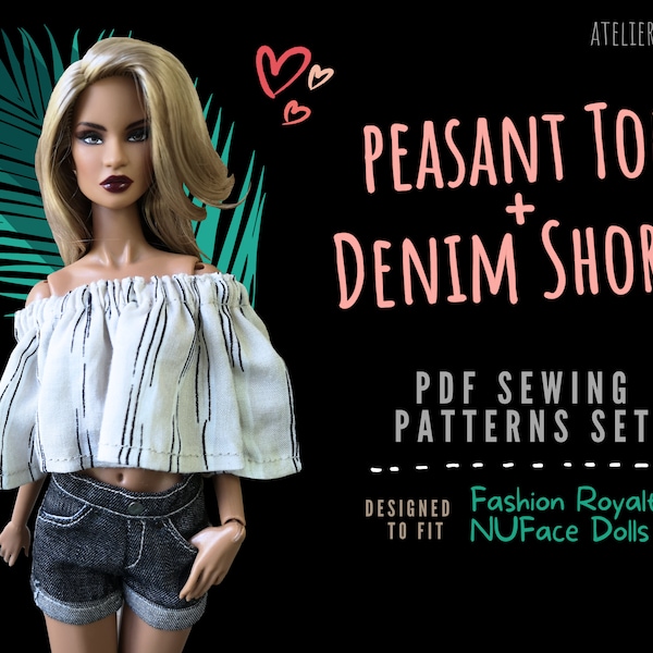 Doll Clothes Sewing Course - Peasant Top and Denim Shorts for 12.5in Collectible Fashion Dolls