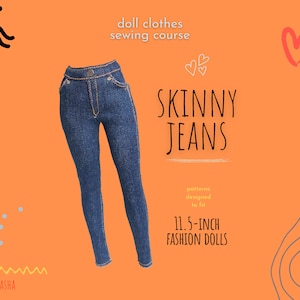 Könnte beinhalten: Ein Nähkurs für das Nähen von Skinny Jeans für 11,5 Zoll große Modepuppen. Das Bild zeigt eine blaue Jeans für eine Puppe.
