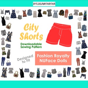 PDF Sewing Pattern - City Shorts for Fashion Royalty and NUFace Dolls | Summer Fun Clothes Miniatures Pants with Pockets | Downloadable