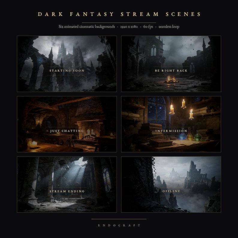 Op de afbeelding: Een verzameling van zes dark fantasy stream-sc&egrave;nes met geanimeerde filmische achtergronden. De tekst bevat "DARK FANTASY STREAM SCENES", "STARTING SOON", "BE RIGHT BACK", "JUST CHATTING", "INTERMISSION", "STREAM ENDING" en "OFFLINE".