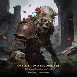 May include: A skeletal figure in weathered, cracked dark metal armor adorned with green vines and red roses. The figure has glowing yellow eyes. Text at the bottom reads: ONE KIT &bull; TWO ENCOUNTERS, Epic boss OR reusable trash mob, ENDOCRAFT &bull; endocraft.app.