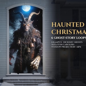 May include: A digital window projection display titled HAUNTED CHRISTMAS 6 GHOST-STORY LOOPS. The image features a dark, furry Krampus figure with large horns, glowing eyes, and a chain of bells, holding a bundle of sticks against a full moon.