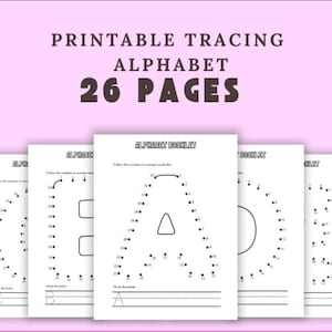 May include: A set of 26 printable tracing alphabet pages featuring dot-to-dot letter activities. Each page displays a large letter formed by numbered dots to connect, with the text Alphabet Booklet at the top and a line for writing.