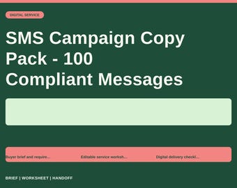SMS Campaign Copy Pack - 100 Compliant Messages